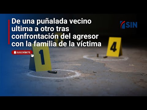 De una puñalada vecino ultima a otro tras confrontación del agresor con la familia de la víctima