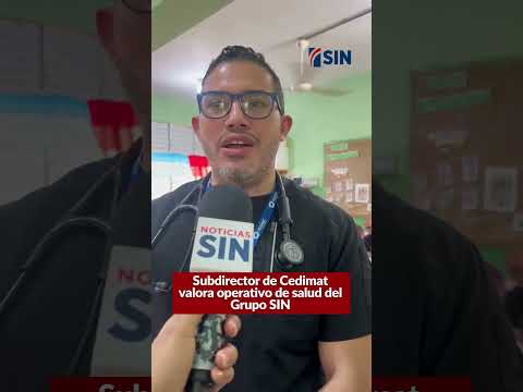 Subdirector de Cedimat valora operativo de salud Grupo SIN