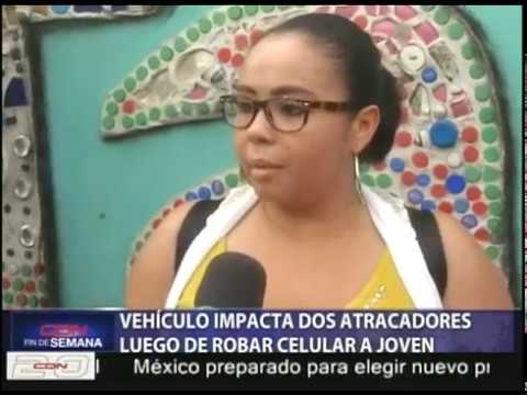 Vehículo impacta dos atracadores luego de robar celular a joven