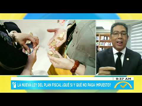 Nueva ley del plan fiscal: ¿Qué sí y qué no paga impuesto?