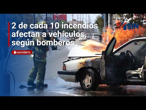 2 de cada 10 incendios afectan a vehículos, según bomberos | Noticias #EmisiónEstelarSIN: 21/03/2025